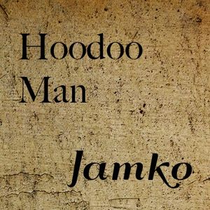 Hoodoo Man (Single)