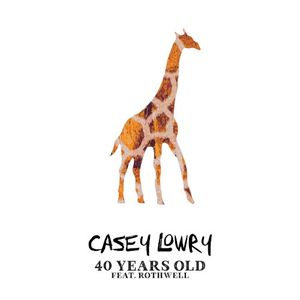 40 Years Old (Single)