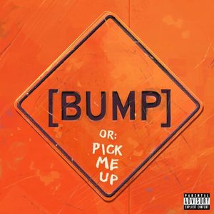 [BUMP] Pick Me Up (EP)