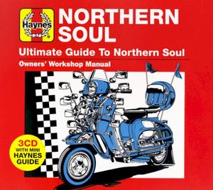 Haynes Ultimate Guide to Northern Soul