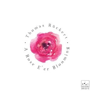 A Rose E’er Blooming