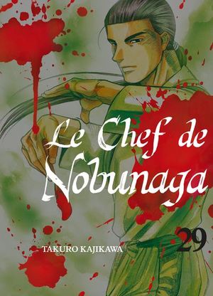 Le Chef de Nobunaga, tome 29