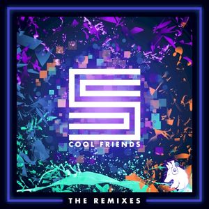 Cool Friends (The Remixes)