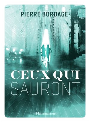 Ceux qui sauront