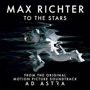 To the Stars (From the Original Motion Picture Soundtrack “Ad Astra”) (OST)