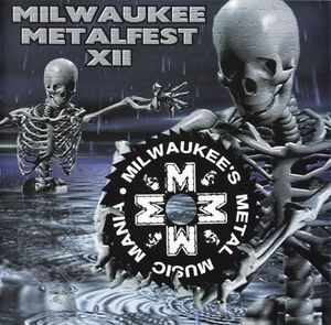 Milwaukee Metalfest XII