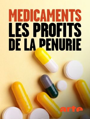 Médicaments - Les profits de la pénurie