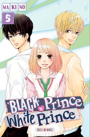 Black Prince & White Prince, tome 5