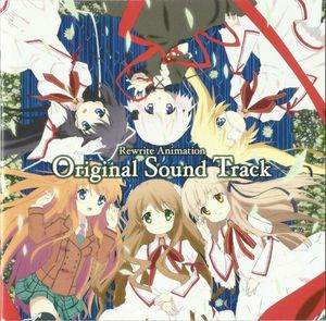 アニメ 「Rewrite」 Original SoundTrack (OST)