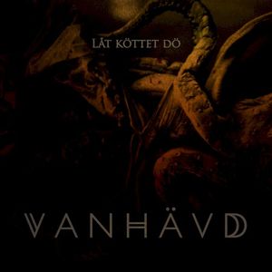 Låt köttet dö (EP)