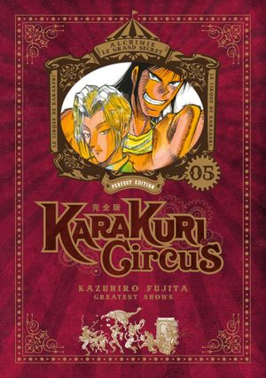 Karakuri Circus (Perfect Edition), tome 5