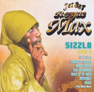 Reggae Max, Part 2 - Sizzla
