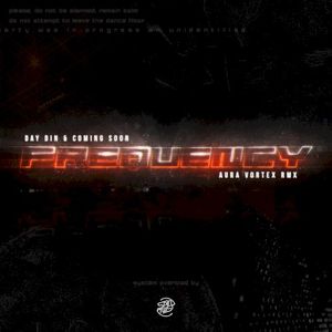 Frequency (Aura Vortex Remix) (Single)