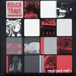 Rough Trade Shops: Rock and Roll 1
