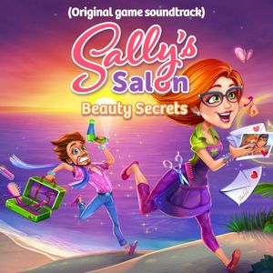 Sally’s Salon: Beauty Secrets (Original Game Soundtrack) (OST)