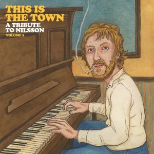 This Is the Town: A Tribute to Nilsson, Volume 2