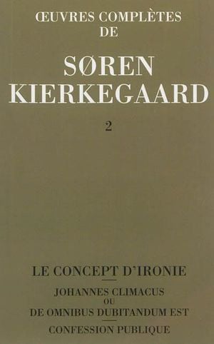 Du concept de l'ironie constamment rapporté à Socrate