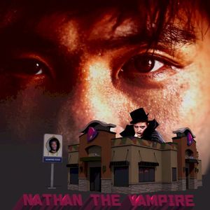 Nathan The Vampire - Vampire Food (Single)