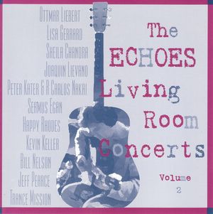 The Echoes Living Room Concerts Volume 2