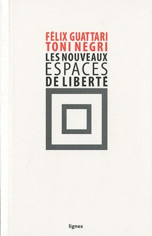 Les Nouveaux Espaces de liberté