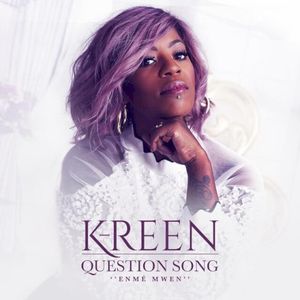 Question song (enmé mwen) (Single)