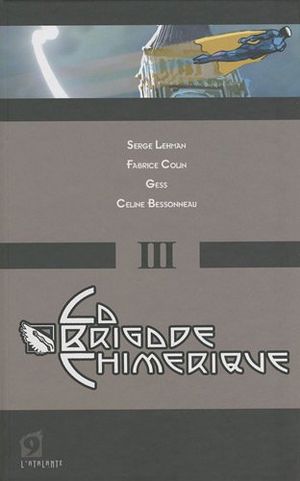 La Brigade chimérique, tome 3