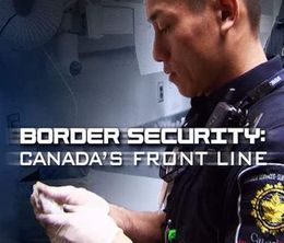image-https://media.senscritique.com/media/000020665204/0/border_security_canada_s_front_line.jpg