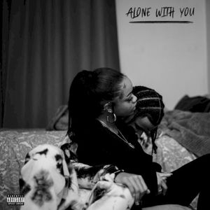 Alone With You (Single)