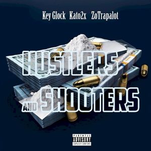 Hustlers & Shooters (Single)