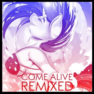 Come Alive (ArtAttack remix)