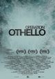 Affiche Operation Othello