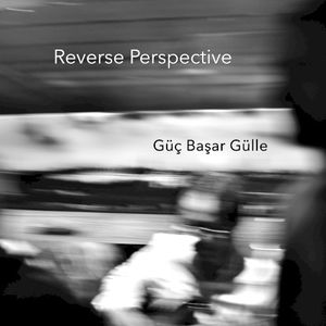 Reverse Perspective (EP)