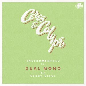 Ceres & Calypso Instrumentals in DUAL MONO