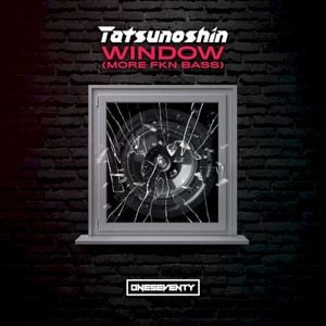 Window (More FKN Bass) (Single)