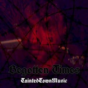 Begotten Times