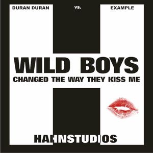 Wild Boys Changed the Way They Kissed Me