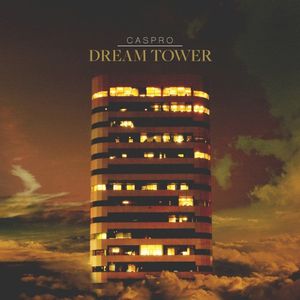 Dream Tower / Homebound