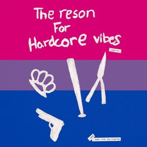 The Reson For Hardcore Vibes Again