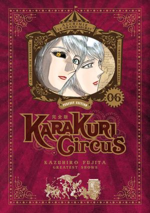 Karakuri Circus (Perfect Edition), tome 6
