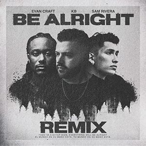Be Alright (Remix) (Single)