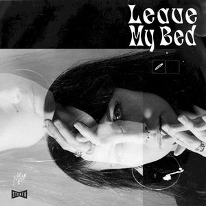 Leave My Bed (Single)