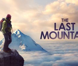 image-https://media.senscritique.com/media/000020670572/0/the_last_mountain.jpg