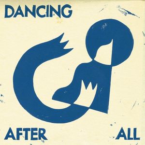 Dancing After All (Single)