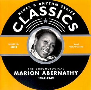 Blues & Rhythm Series: The Chronological Marion Abernathy 1947-1949