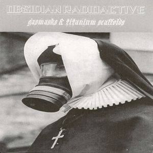 Gasmasks & Titanium Scaffolds (EP)