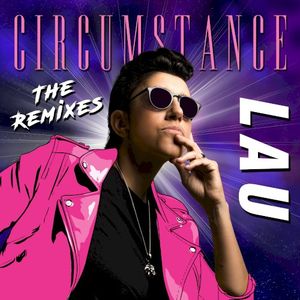 Circumstance (The Remixes)