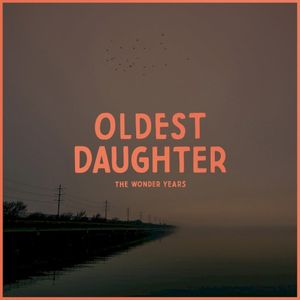 Oldest Daughter (Single)