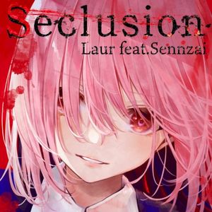 Seclusion (Single)