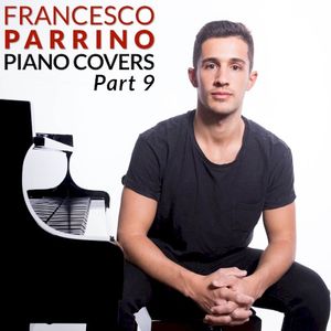 Piano Covers, Pt. 9