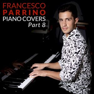 Piano Covers, Pt. 8